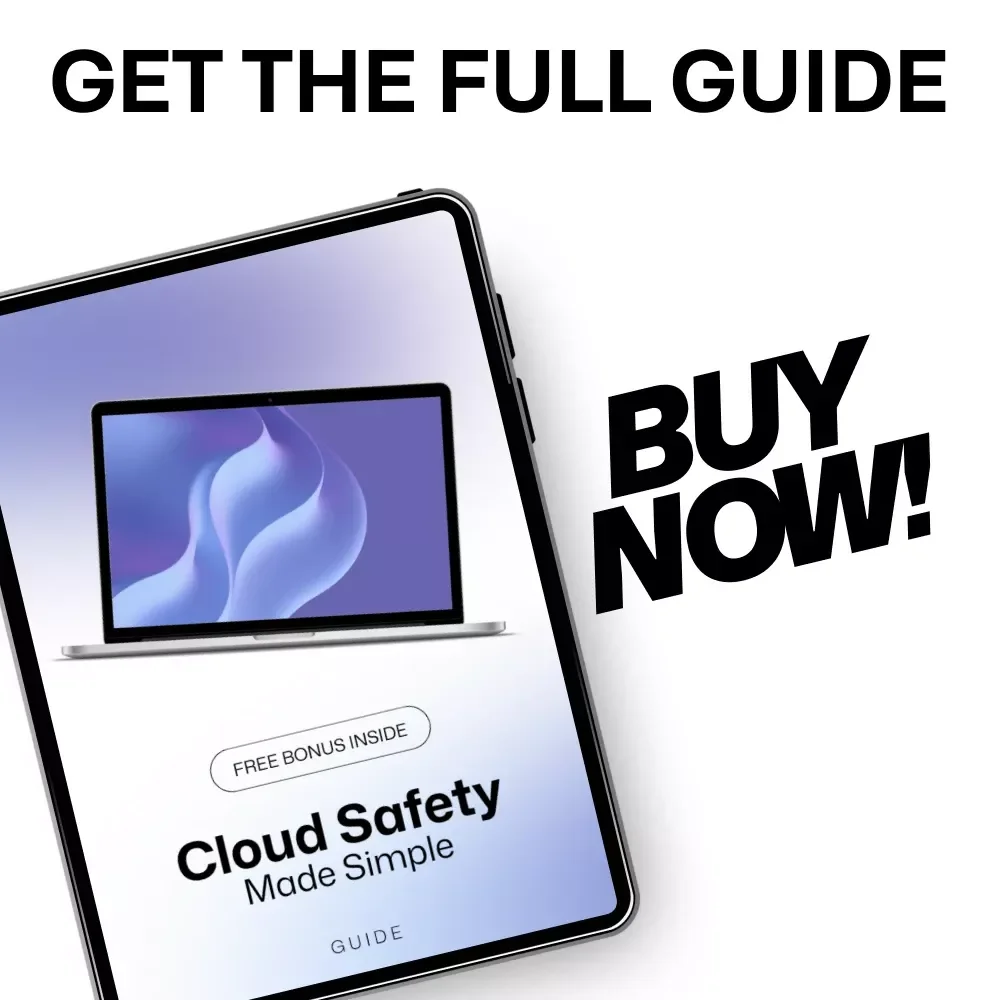Cloud Safety Made Simple: The Ultimate Digital Guide to Protecting Your Data in the Cloud