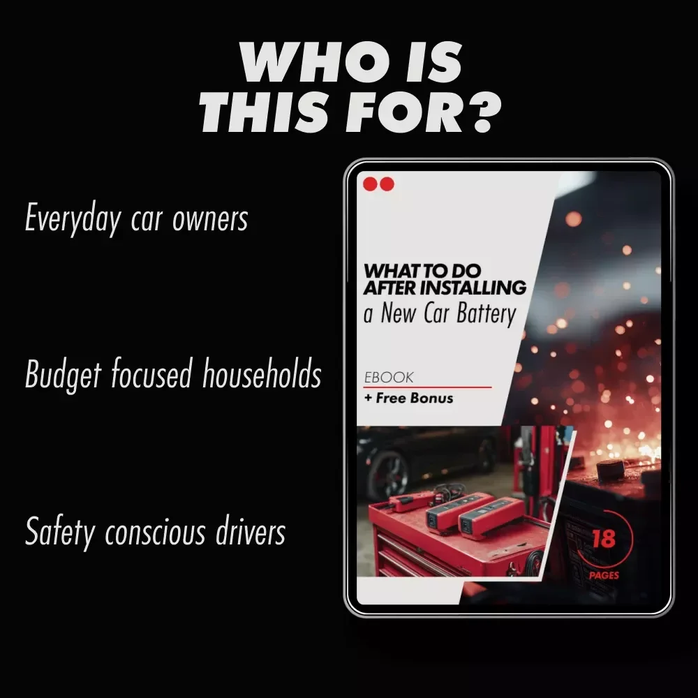 What to Do After Installing a New Car Battery | Complete Step-by-Step eBook Guide for Safe Starts, System Resets & Long-Term Battery Care
