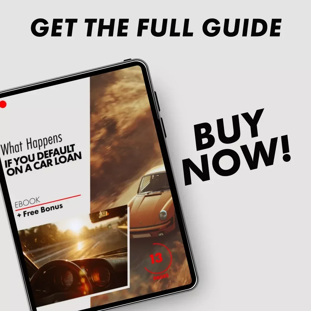 What Happens If You Default on a Car Loan – A Complete eBook Guide to Understand Car Loan Defaults