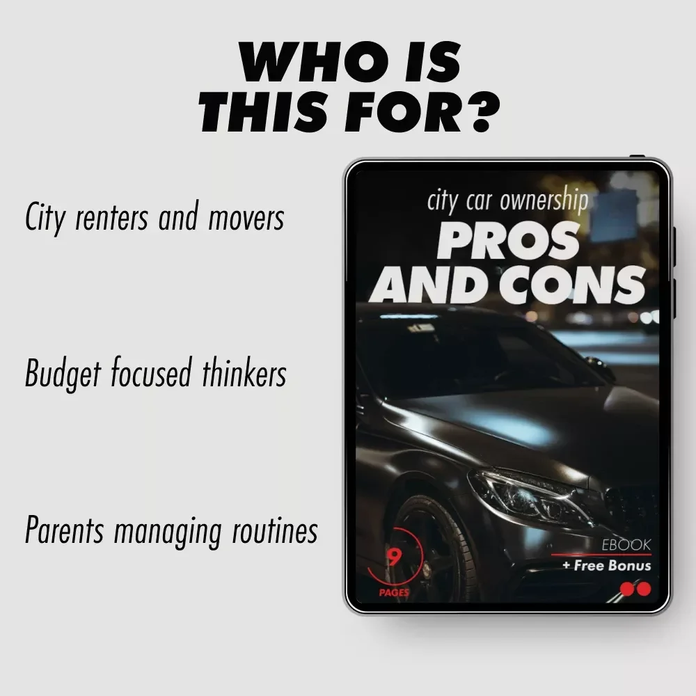 City Car Ownership Pros and Cons – Practical Urban Driving eBook | Pros and Cons of Owning a Car in the City Guide for Smart City Living