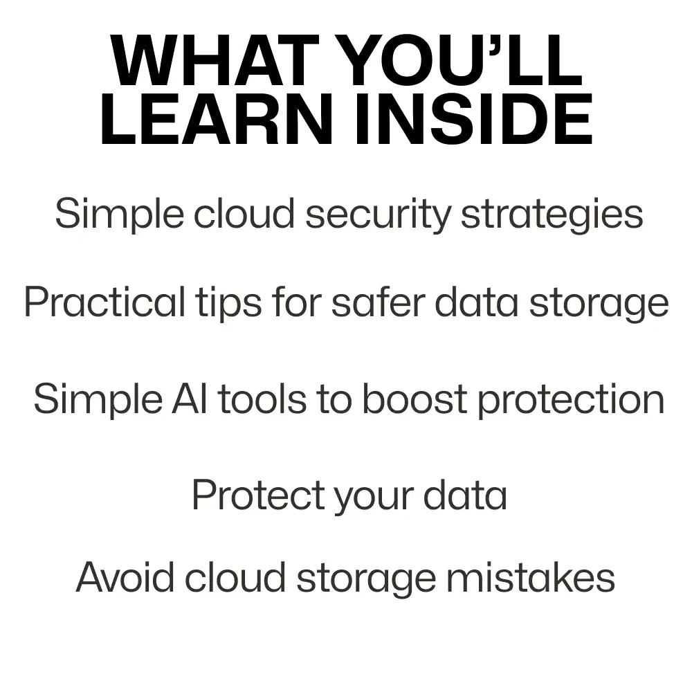 Cloud Safety Made Simple: The Ultimate Digital Guide to Protecting Your Data in the Cloud