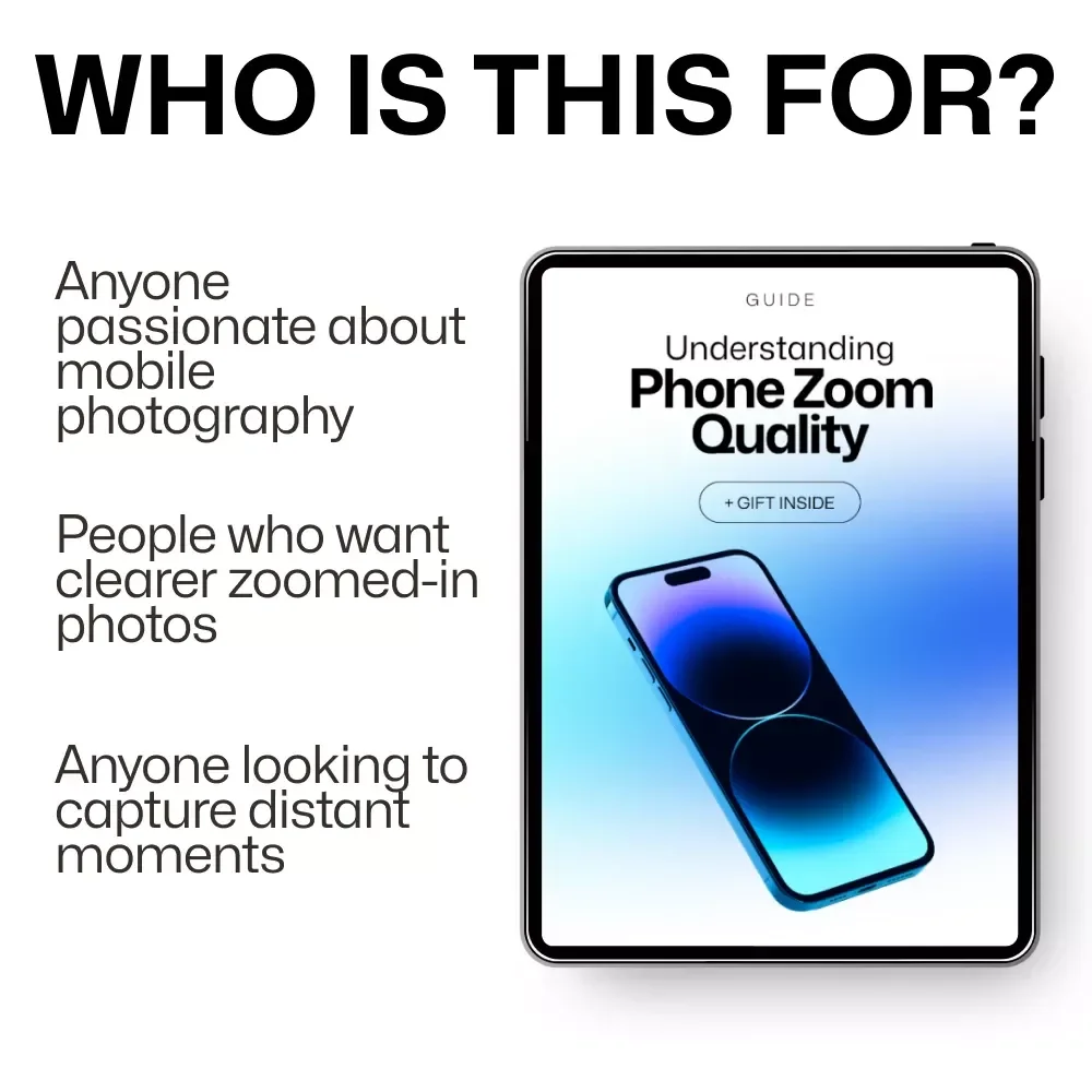Understanding Phone Zoom Quality: A Complete Guide to Phone Camera Zoom Quality Explained