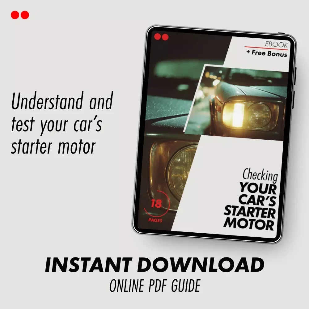 Checking Your Car’s Starter Motor | How to Check Your Car's Starter Motor eBook for DIY Car Diagnostics & Easy Troubleshooting Guide