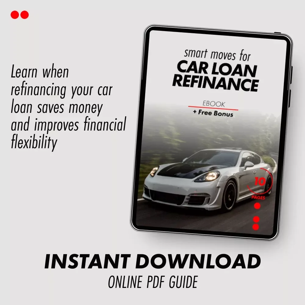 Smart Moves for Car Loan Refinance – A Practical eBook Guide on car loan refinance when it makes sense for Lower Payments, Smarter Terms, and Real-Life Money Decisions