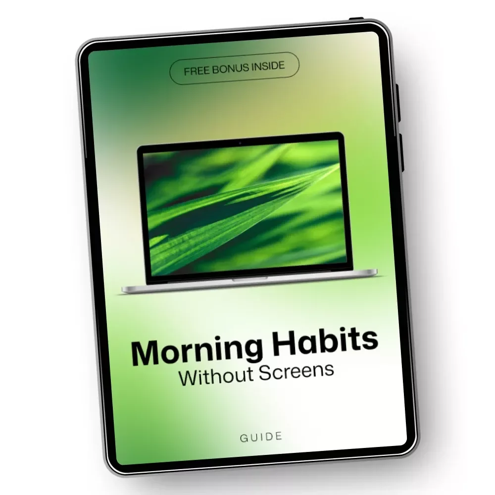 Morning Habits Without Screens – Tech-Free Morning Routine Guide for Focus, Clarity & Productivity | Digital Download