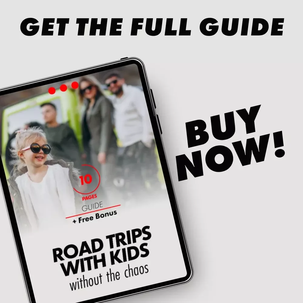 Road Trips With Kids Without the Chaos: The Ultimate Guide for Planning a Stress-Free Family Adventure