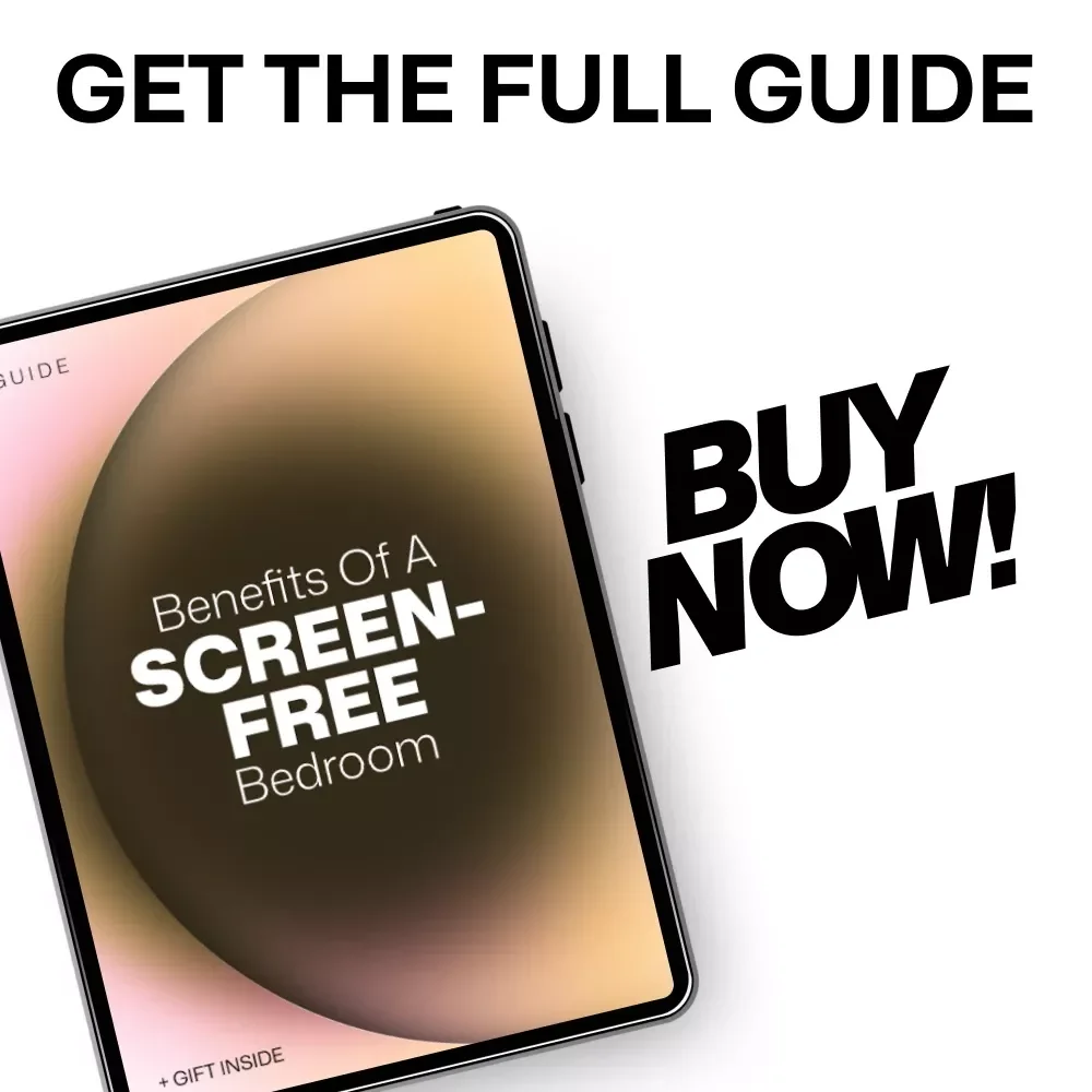 Benefits of a Screen-Free Bedroom Guide | Screen Free Bedroom Benefits for Better Sleep, Focus & Calm Digital Download