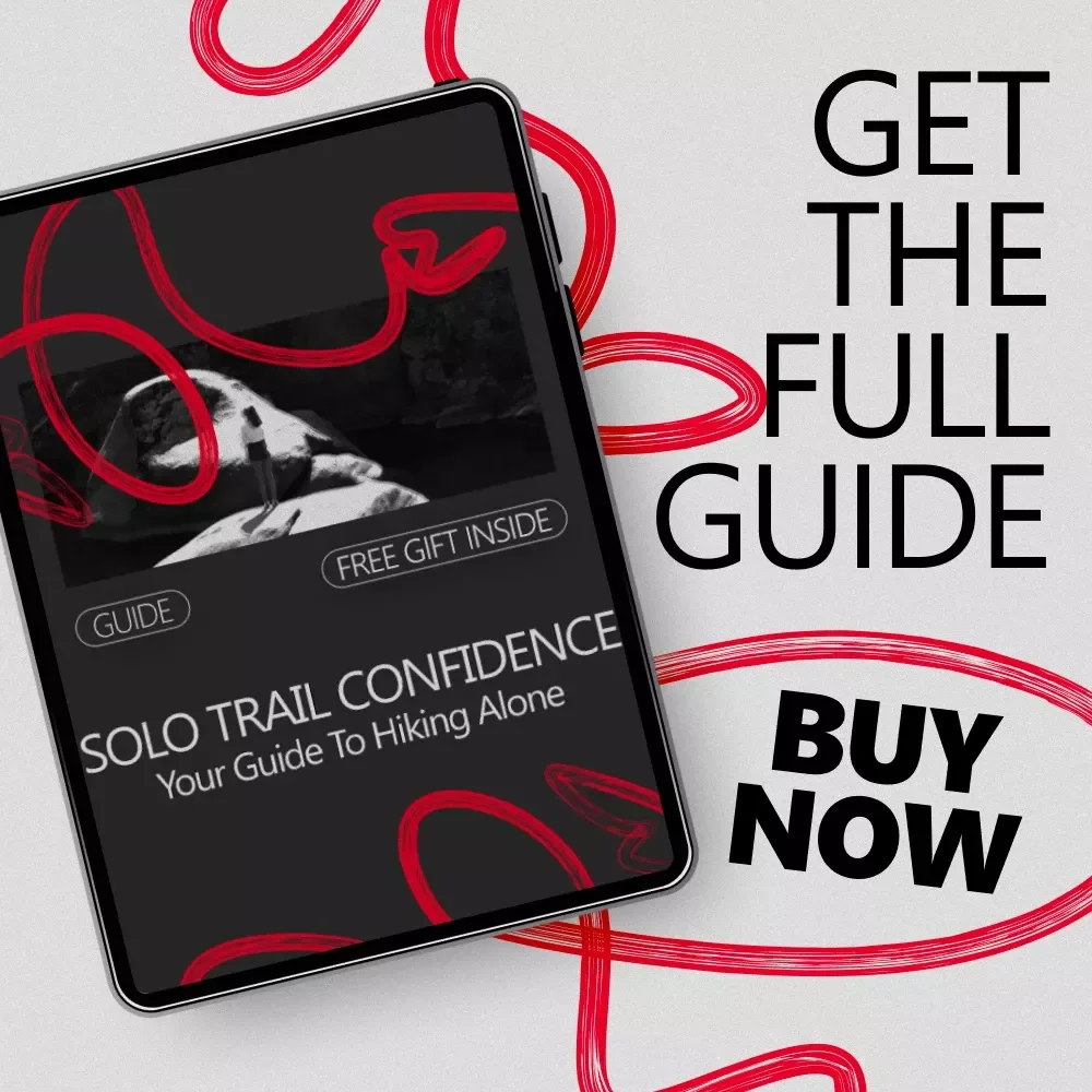 Solo Trail Confidence: Your Guide to Hiking Alone | A Practical Digital Guide on how to build confidence to hike alone, Prepare Safely, and Enjoy Solo Adventures
