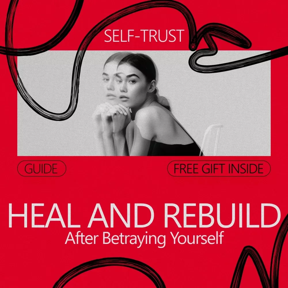 How to Heal and Rebuild After Betraying Yourself – Emotional Healing Guide, Self-Trust Workbook, Digital Download for Personal Growth & Self-Compassion
