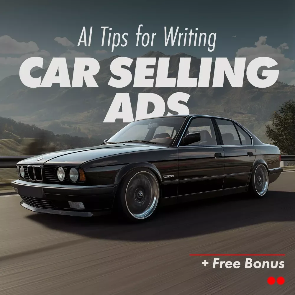 AI Tips for Writing Car Selling Ads – Smart Checklist for Faster Sales, ai for generating a car selling ad description, Digital Download for Private Sellers & Dealers
