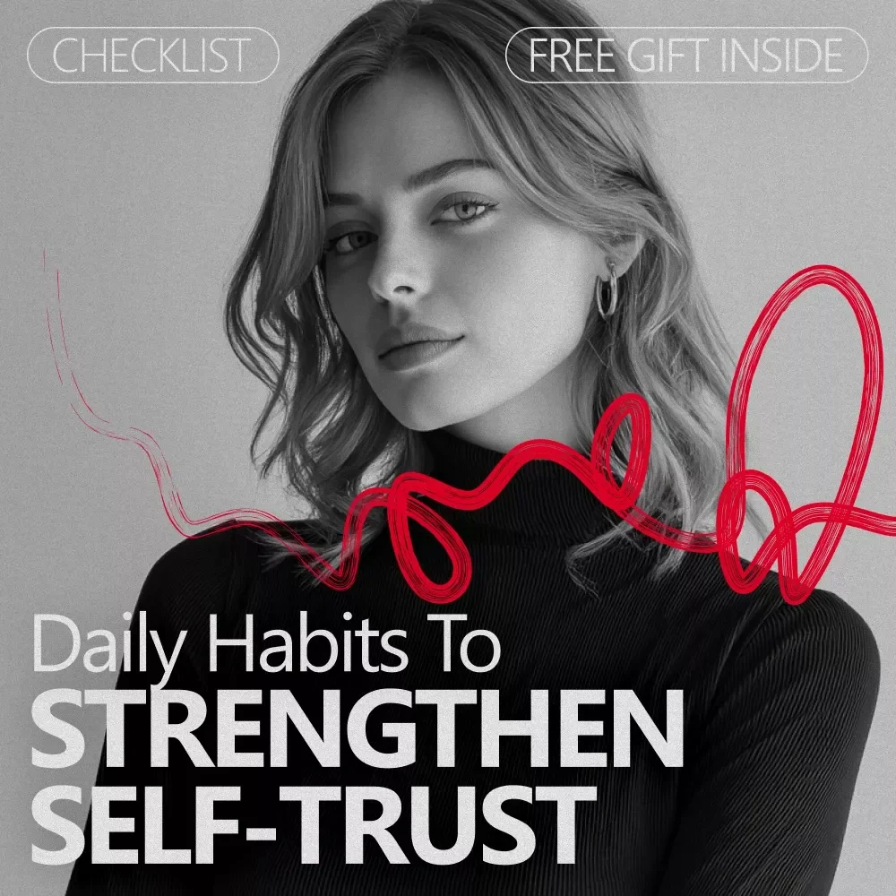 Daily Habits to Strengthen Self-Trust – Digital Guide for Building Confidence, Consistency & Inner Trust Through Simple Daily Practices
