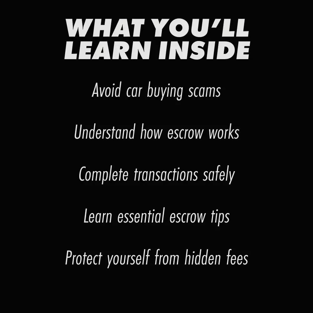 Is an Escrow Service Worth It When Buying a Car? - Ultimate Guide to Secure Transactions