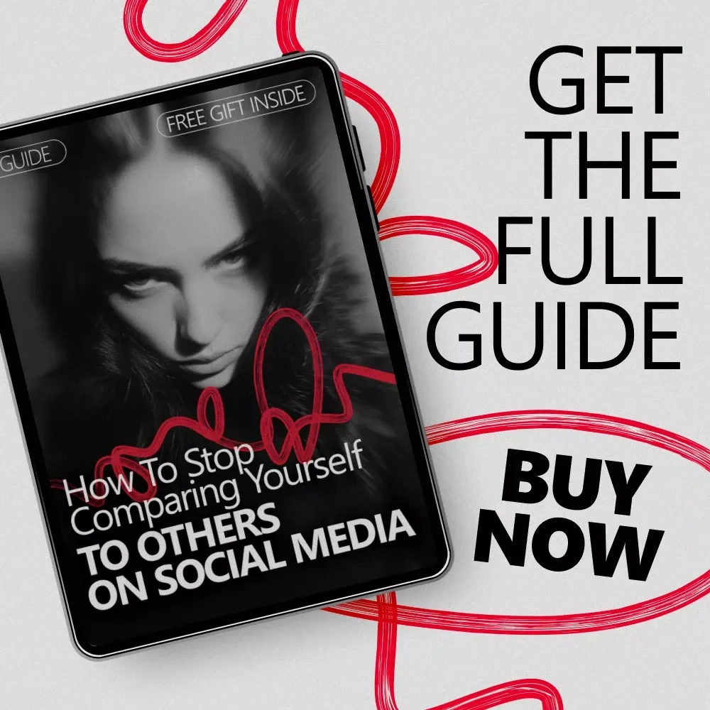 How to Stop Comparing Yourself to Others on Social Media – A Practical Guide to Build Confidence, Break Comparison Habits, and Scroll Without Anxiety