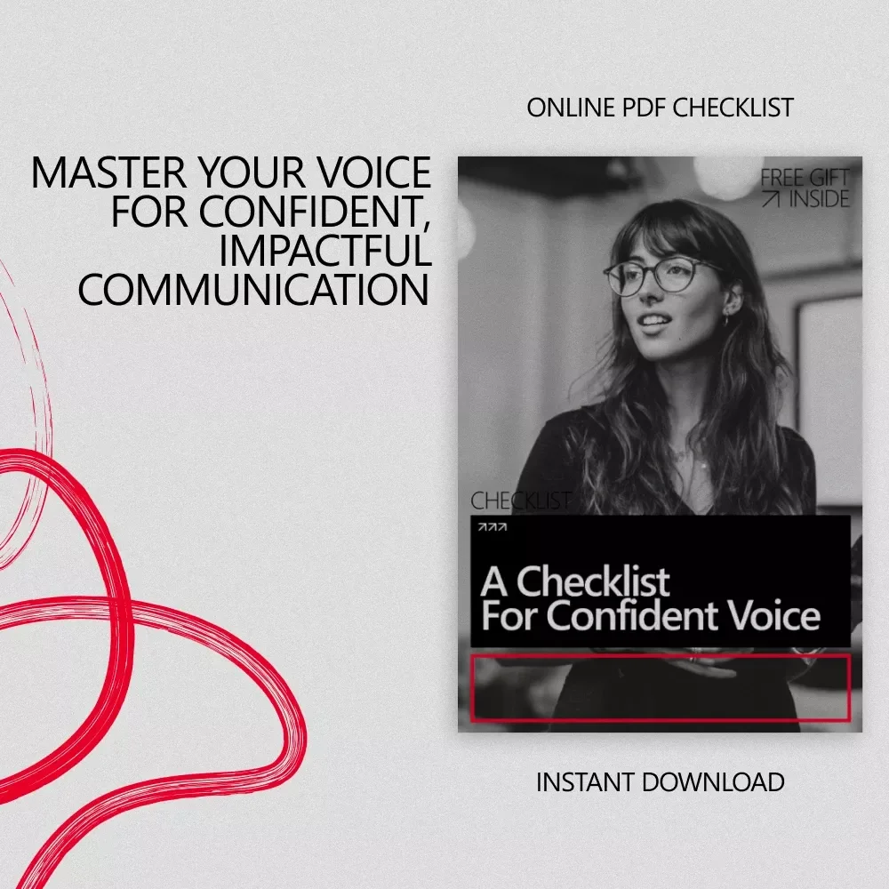 A Checklist for Confident Voice: Boost Your Vocal Presence and Command Attention
