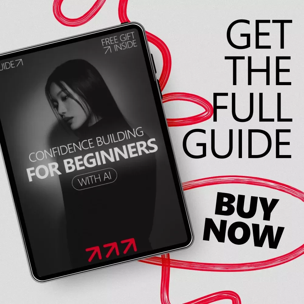 Confidence Building for Beginners with AI: A Complete Guide to Harnessing Technology for Personal Growth