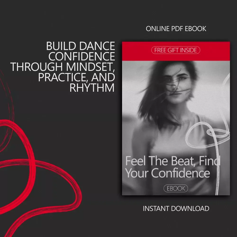 Feel the Beat, Find Your Confidence – How to Build Confidence to Dance eBook for Beginners, Mindset & Rhythm Guide, Digital Dance Confidence Download