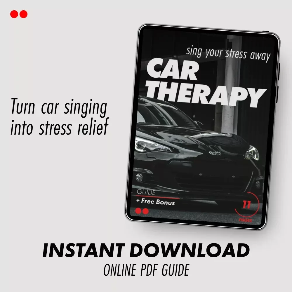 Sing Your Stress Away, Car Therapy – Digital Guide to Singing in a Car Benefits for Mental Health, Mood Boosting Self-Care & Emotional Release