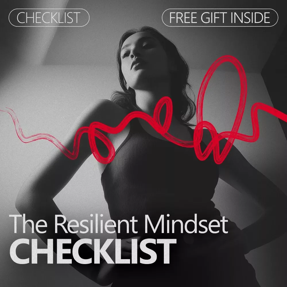 The Resilient Mindset Checklist – A Practical Guide on How to Defend Yourself Against Criticism with Confidence & Emotional Strength
