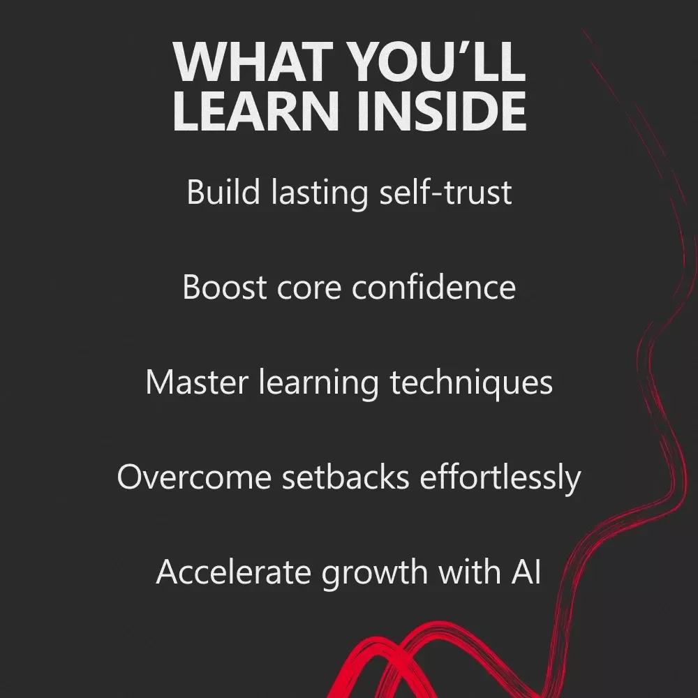 Trust Yourself, Skill by Skill: A Guide to Building Self-Trust by Learning New Skills