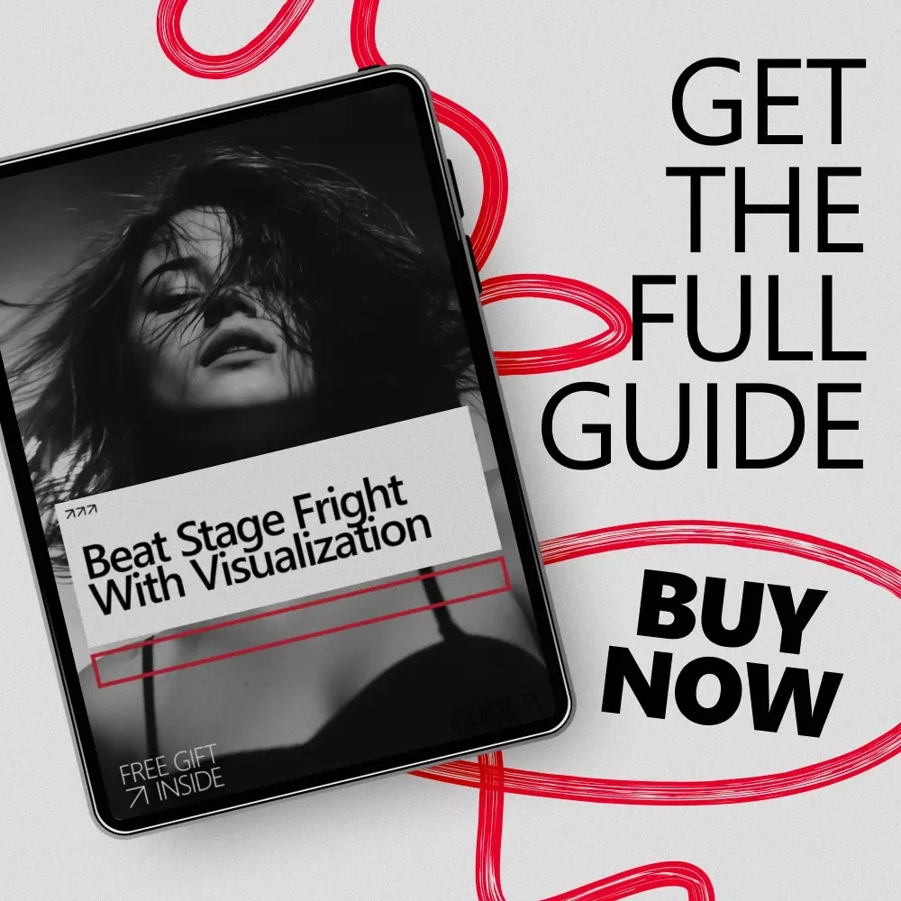 Beat Stage Fright with Visualization – A Confidence-Building Guide for Performers | Visualization for Stage Fright & Performance Anxiety