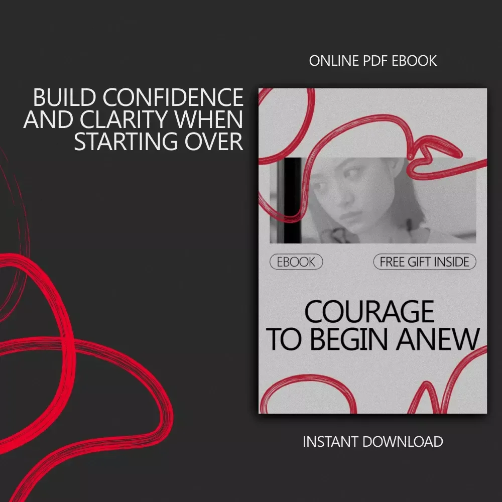 Courage to Begin Anew – Confidence Building eBook Guide on how to build confidence when starting over | Mindset Reset, Personal Growth, Fresh Start Workbook