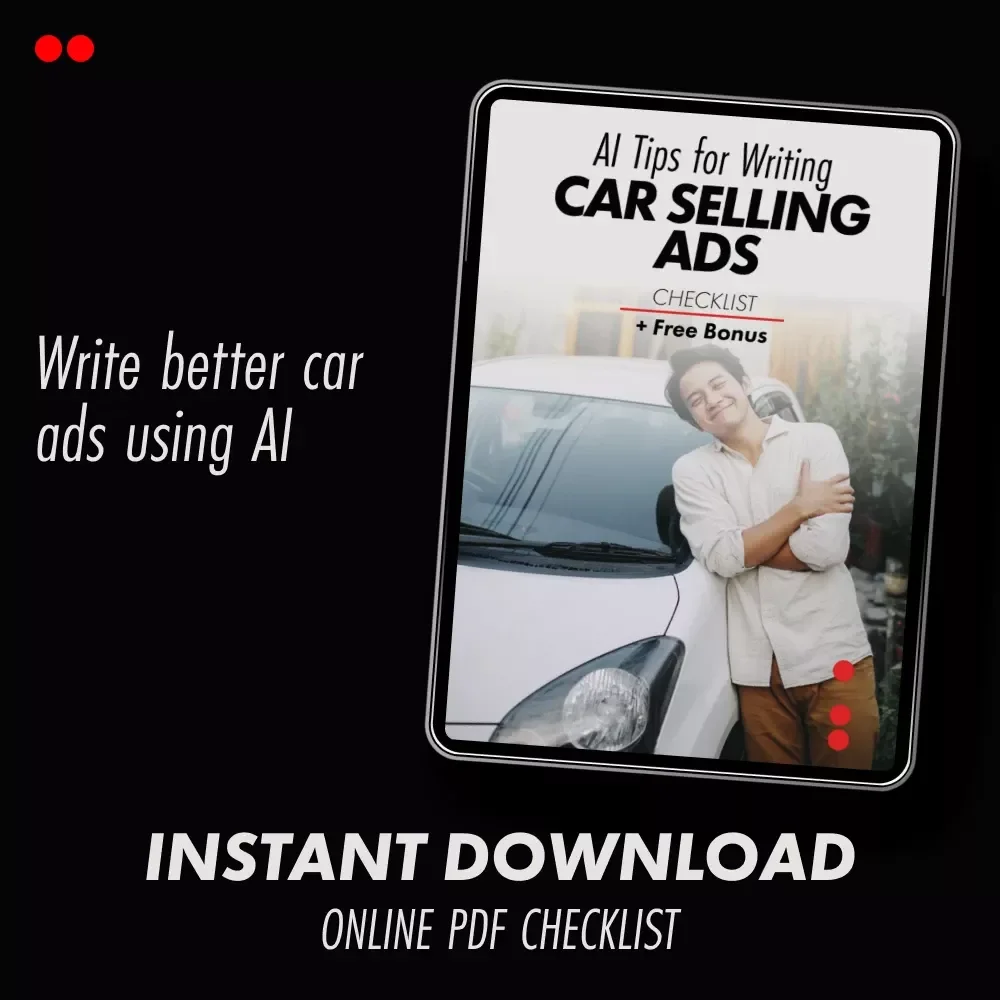 AI Tips for Writing Car Selling Ads – Smart Checklist for Faster Sales, ai for generating a car selling ad description, Digital Download for Private Sellers & Dealers