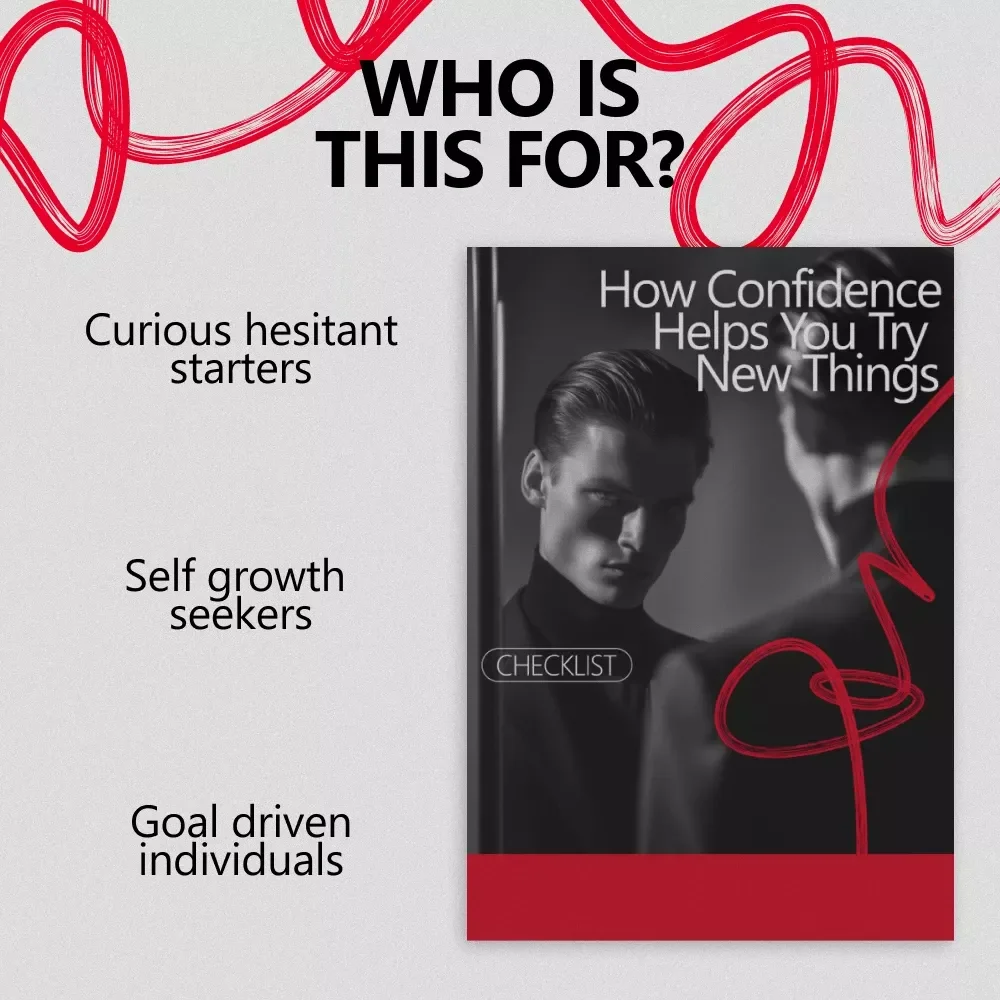 How Confidence Helps You Try New Things – Printable Confidence Checklist | Build Courage Step by Step | A Simple Guide Showing how confidence supports trying new things