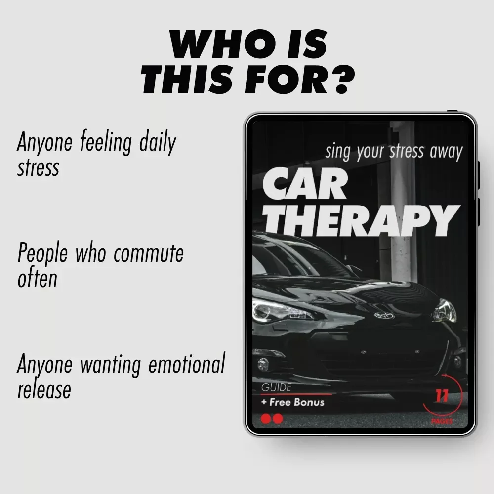 Sing Your Stress Away, Car Therapy – Digital Guide to Singing in a Car Benefits for Mental Health, Mood Boosting Self-Care & Emotional Release