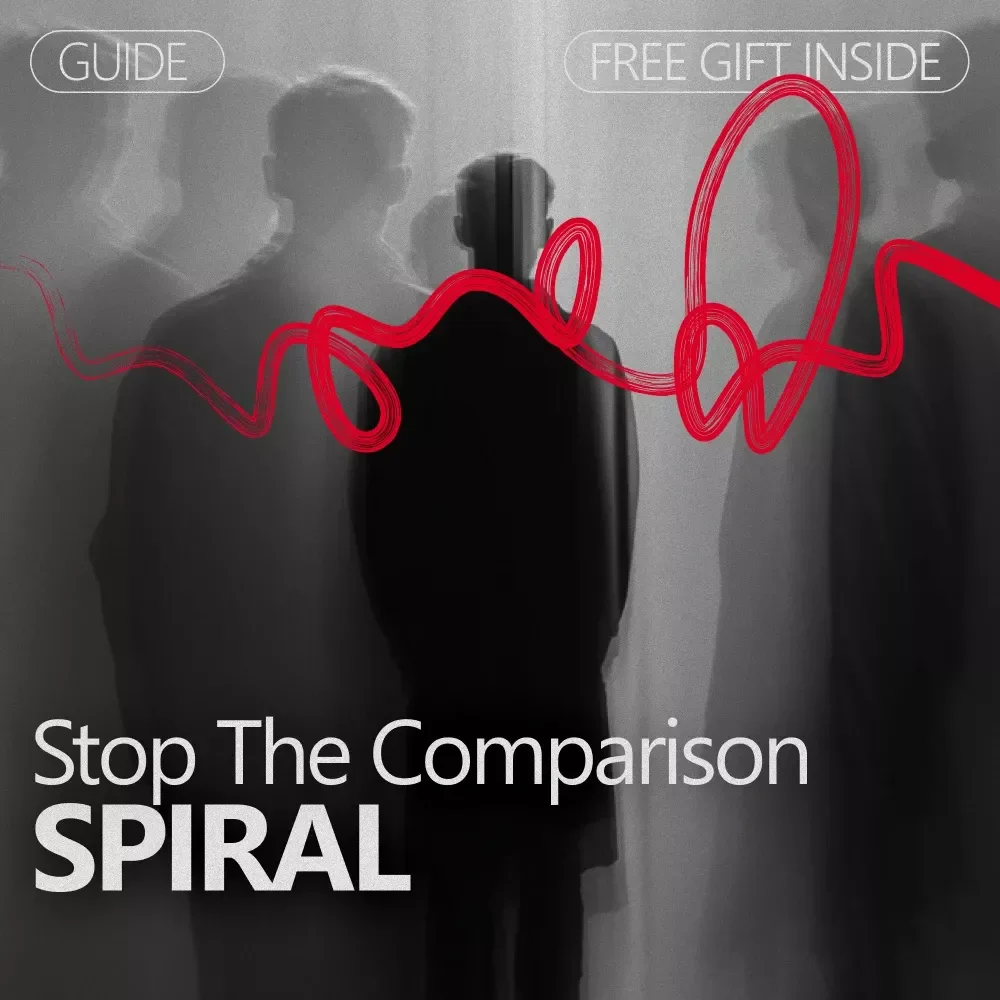 Stop the Comparison Spiral – A Practical Guide on how to avoid negative comparison traps, Build Confidence, and Reclaim Your Focus
