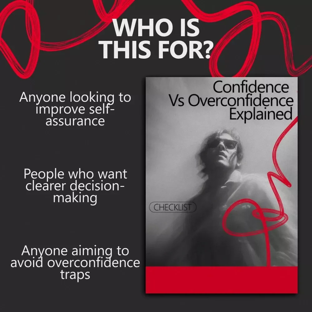 Confidence vs Overconfidence Explained: A Practical Checklist for Real Success