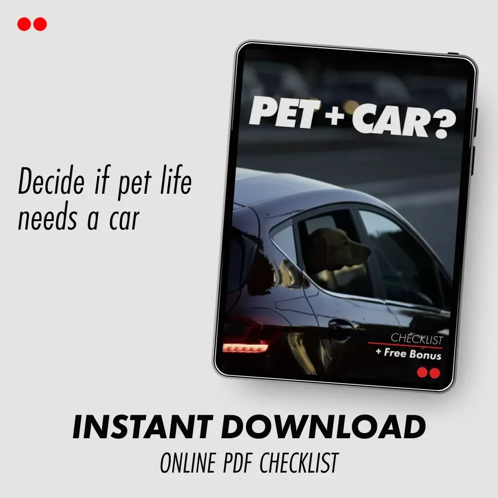 Pet + Car? Printable Checklist | Do I Need a Car If I Have a Pet | Smart Pet Owner Transport Decision Guide