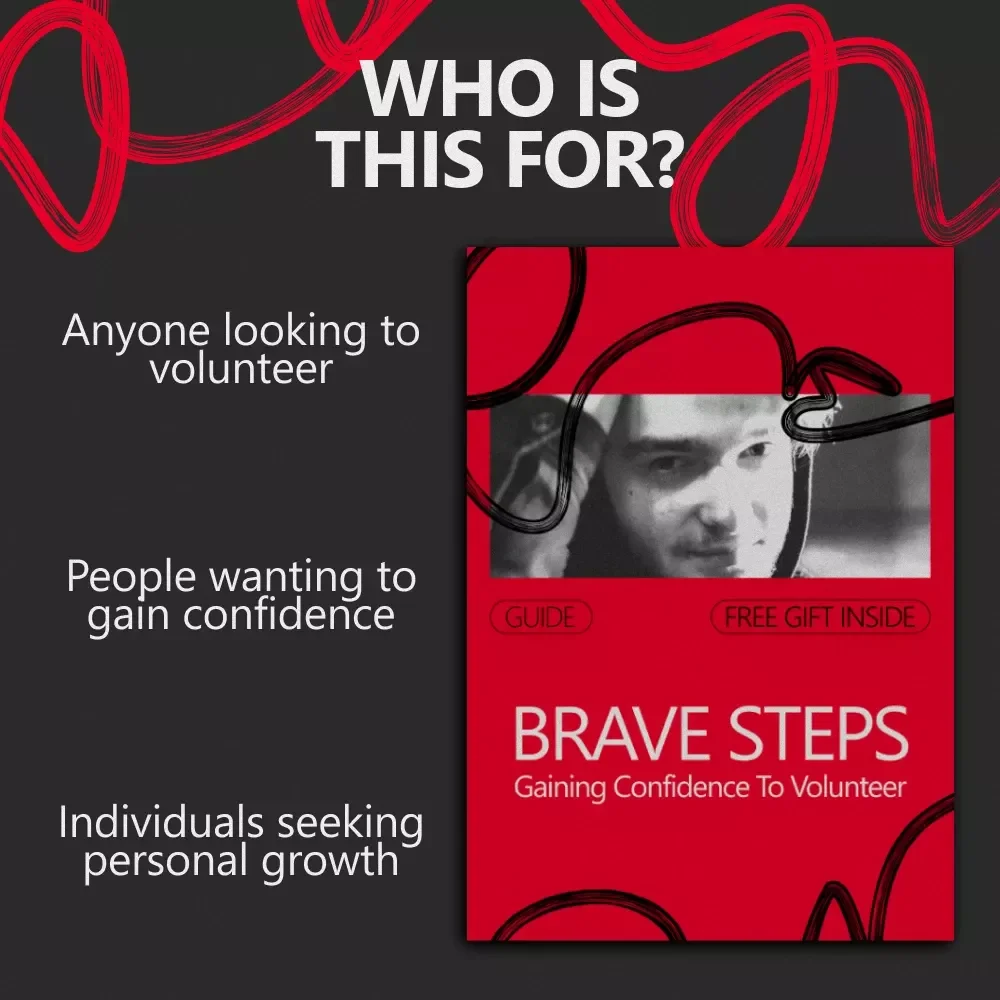 Brave Steps: Gaining Confidence to Volunteer | A Practical Guide on How to Build Confidence to Volunteer & Take Action with Purpose