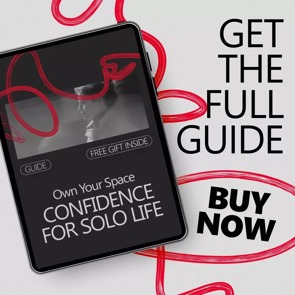 Own Your Space: Confidence for Solo Life – A Practical Guide on how to build confidence to live alone, Embrace Independent Living, Build Self-Reliance, and Thrive on Your Own