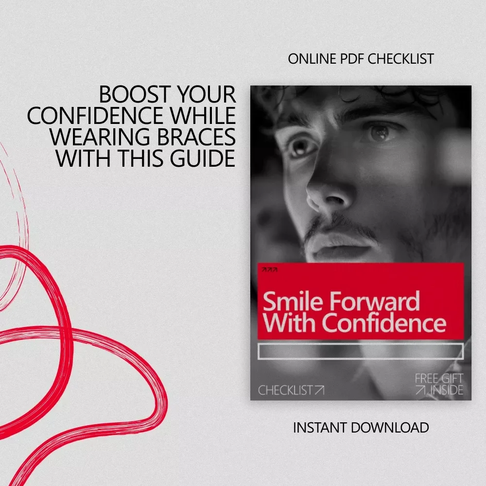 Smile Forward With Confidence: Your Ultimate Checklist for How to Be Confident with Braces