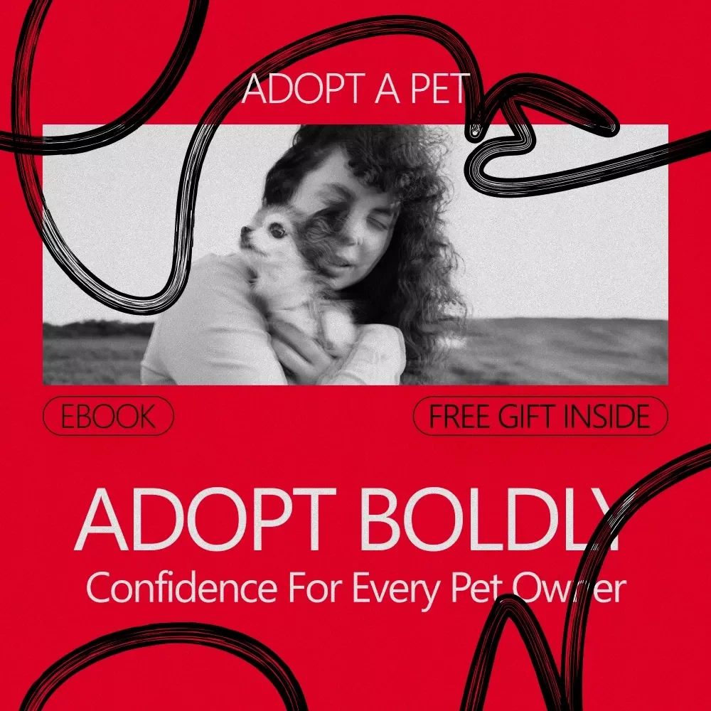 Adopt Boldly: Confidence for Every Pet Owner | eBook Guide on How to Build Confidence to Adopt a Pet with Clarity & Heart