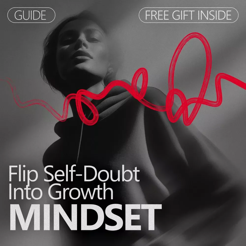 Flip Self-Doubt Into Growth Mindset Guide | How to Turn Self Doubt Into Growth Mindset | Personal Growth Digital Download