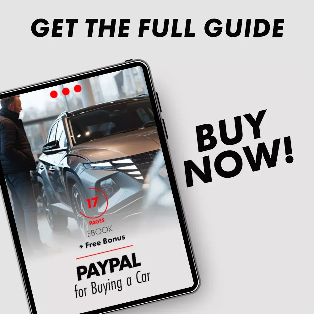 PayPal for Buying a Car: The Ultimate Guide to Using PayPal for Car Purchases – Pros, Cons & Step-by-Step Tips
