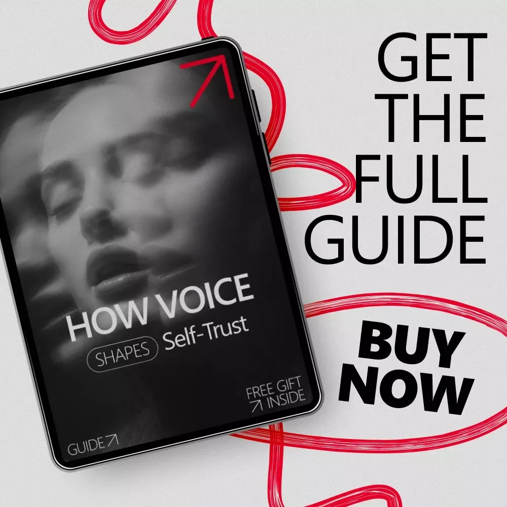 How Voice Shapes Self-Trust: The Guide to Using Tone to Build Confidence