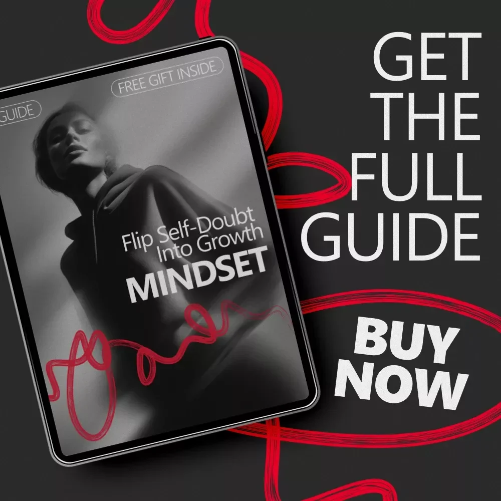 Flip Self-Doubt Into Growth Mindset Guide | How to Turn Self Doubt Into Growth Mindset | Personal Growth Digital Download