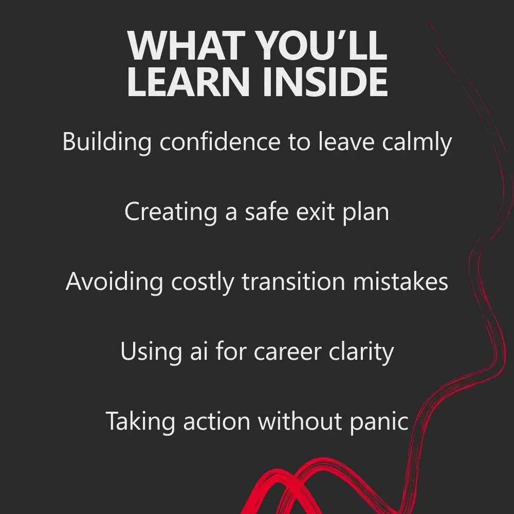 From Fear to Freedom: Leave Your Job – A Practical Guide on how to build confidence to leave a job, Create a Smart Exit Plan, and Start Your Next Chapter