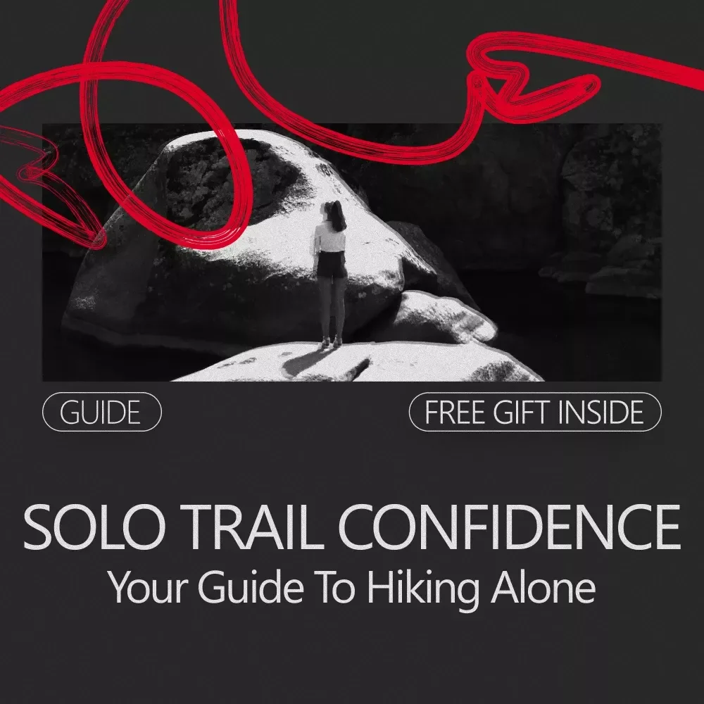 Solo Trail Confidence: Your Guide to Hiking Alone | A Practical Digital Guide on how to build confidence to hike alone, Prepare Safely, and Enjoy Solo Adventures