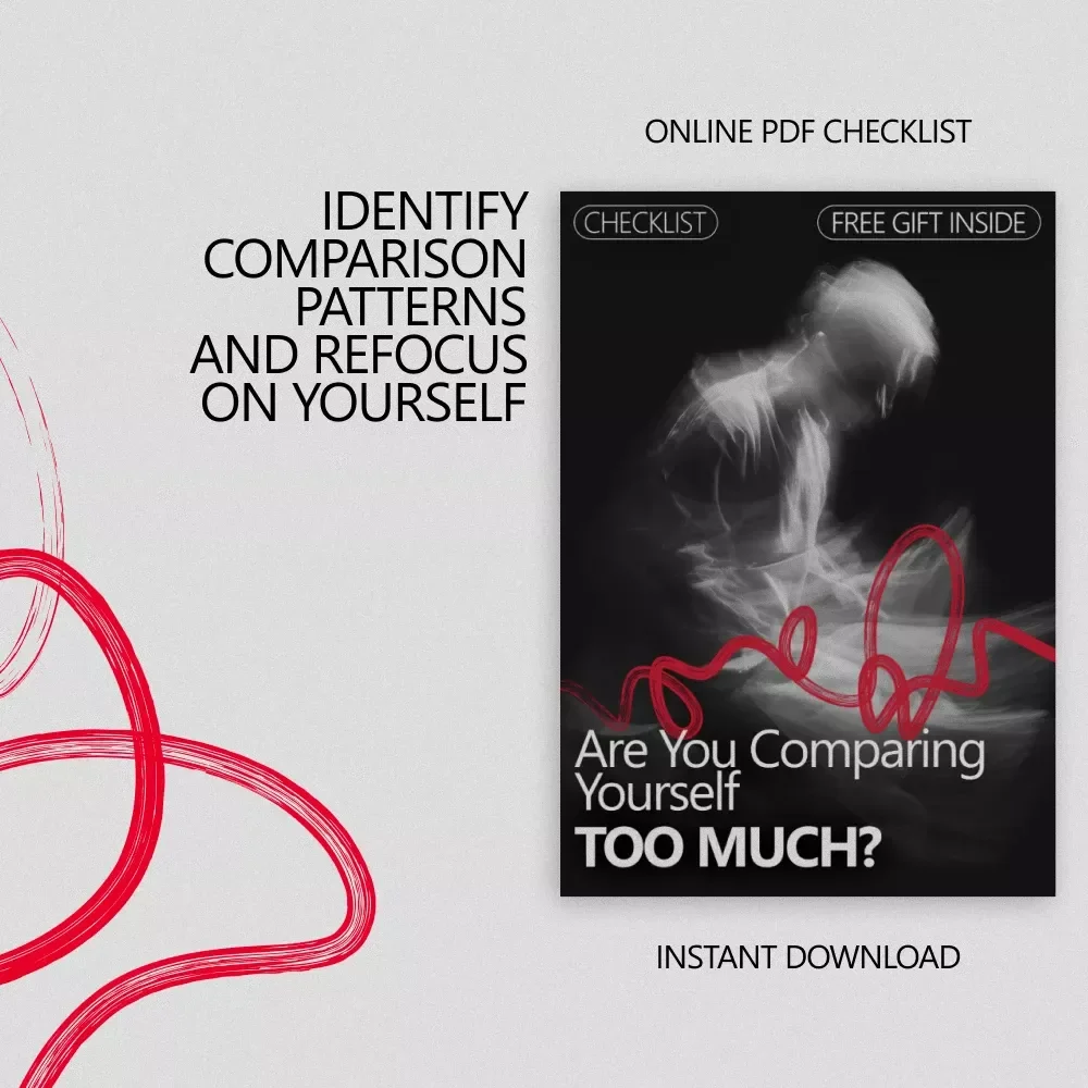 Are You Comparing Yourself Too Much – Checklist to Identify Signs You Compare Yourself Too Much, Self-Awareness & Mindset Reset Digital Download