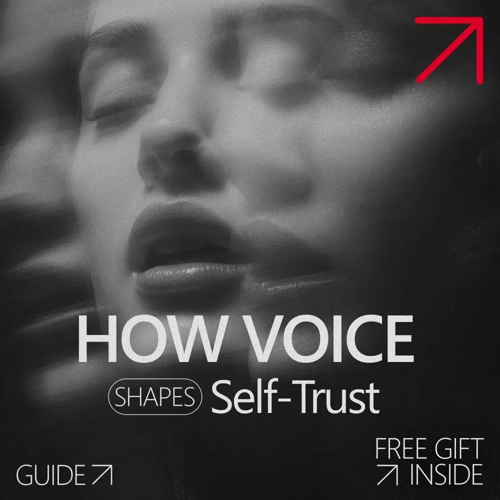 How Voice Shapes Self-Trust: The Guide to Using Tone to Build Confidence