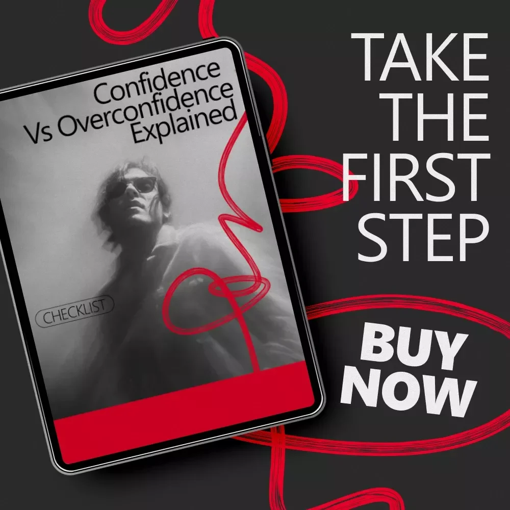 Confidence vs Overconfidence Explained: A Practical Checklist for Real Success
