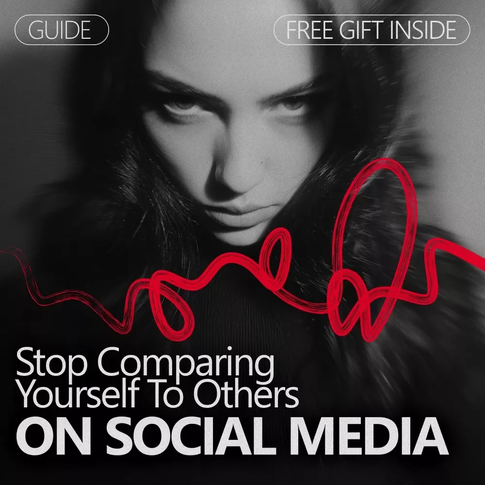 How to Stop Comparing Yourself to Others on Social Media – A Practical Guide to Build Confidence, Break Comparison Habits, and Scroll Without Anxiety