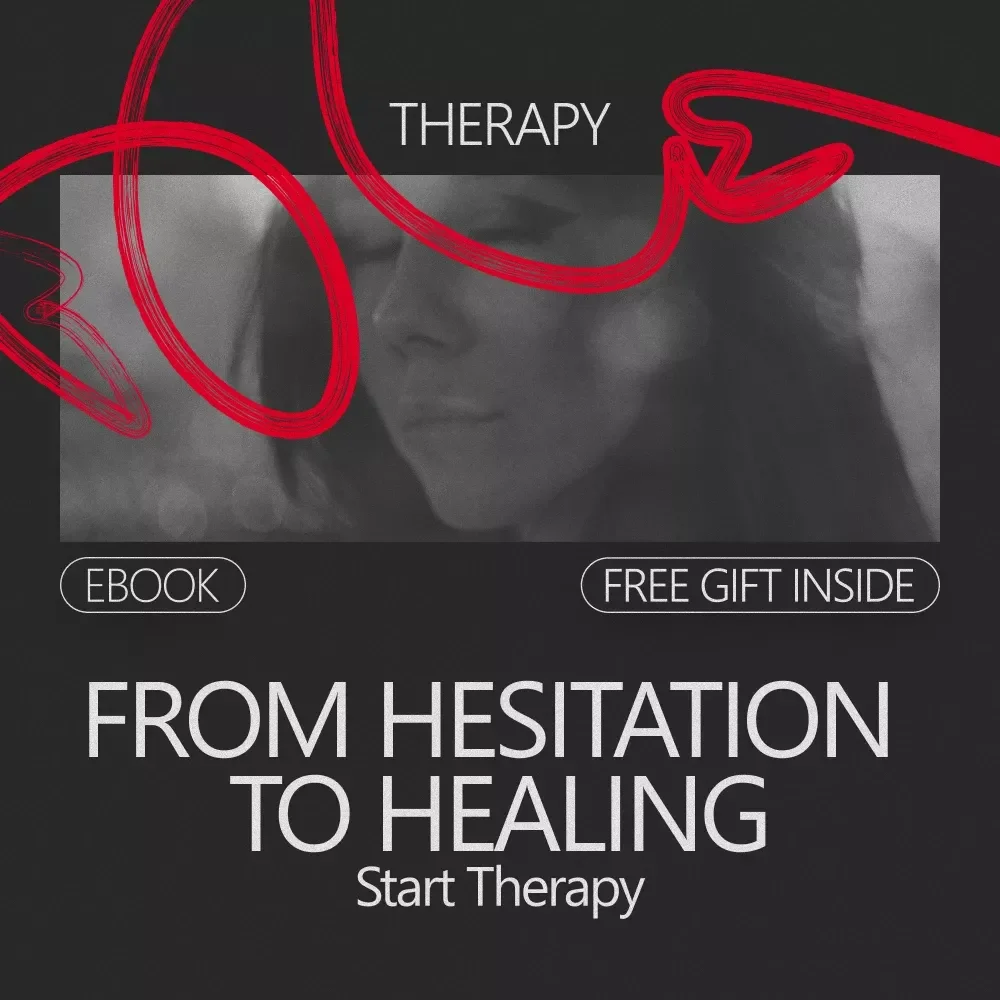 From Hesitation to Healing: Start Therapy | Confidence-Building eBook Guide on How to Build Confidence to Start Therapy & Take the First Step