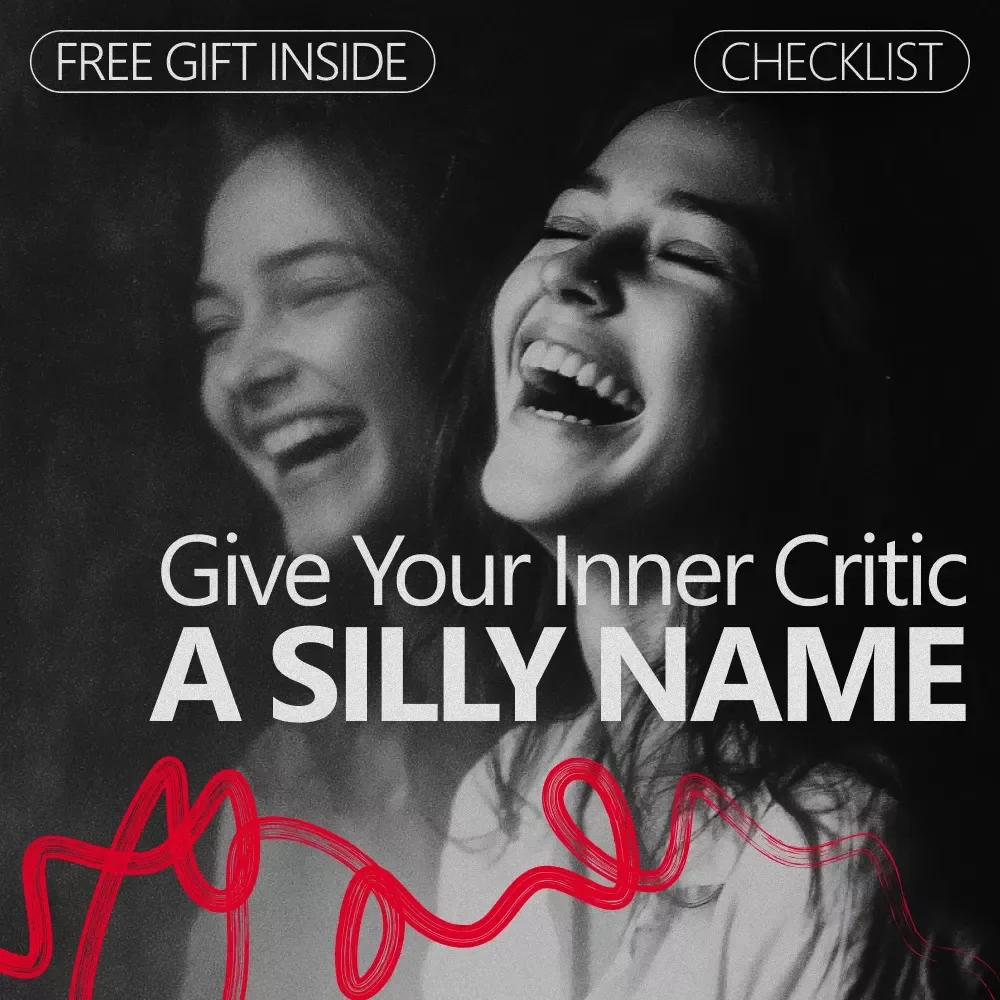 Give Your Inner Critic a Silly Name: A Checklist to Weaken Your Inner Voice