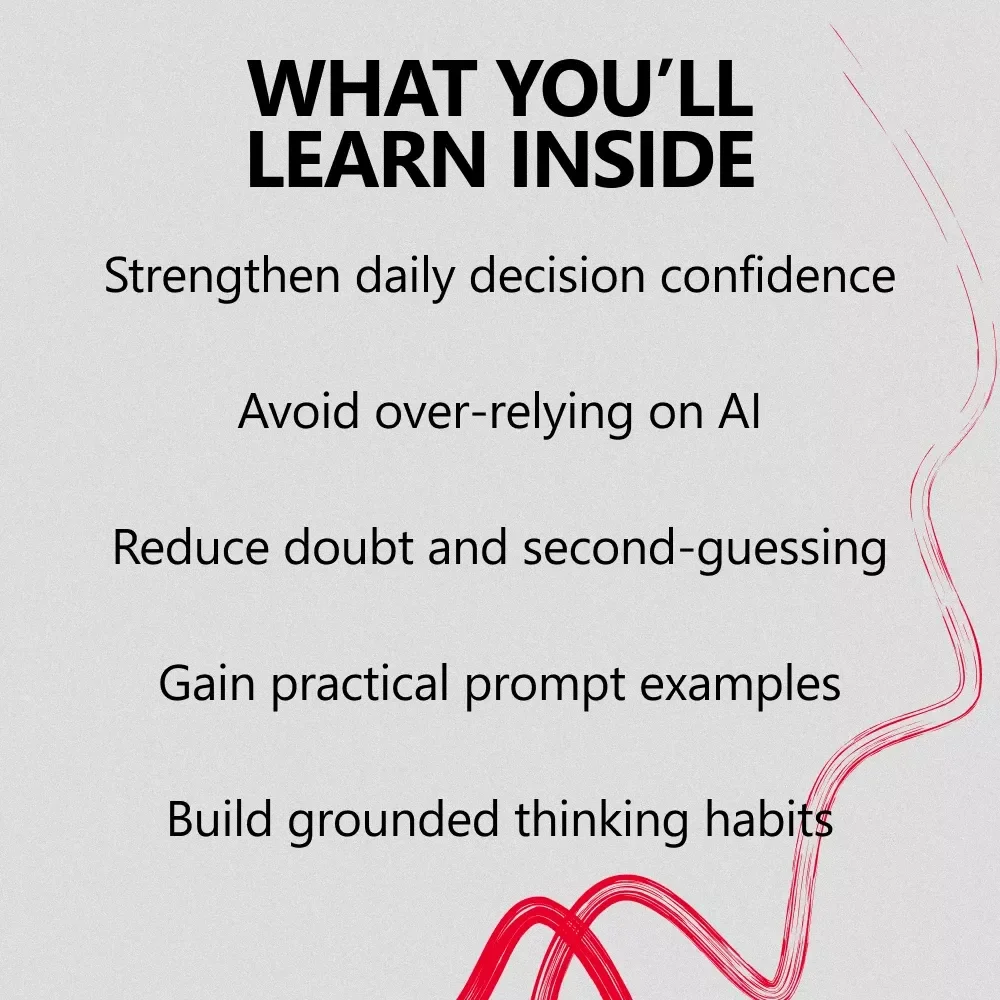 Trust Yourself, Trust the Signal: A Practical Guide on How to Build Grounded Self Trust With AI for Confident Decision-Making, Daily Reflection, and Clear Thinking