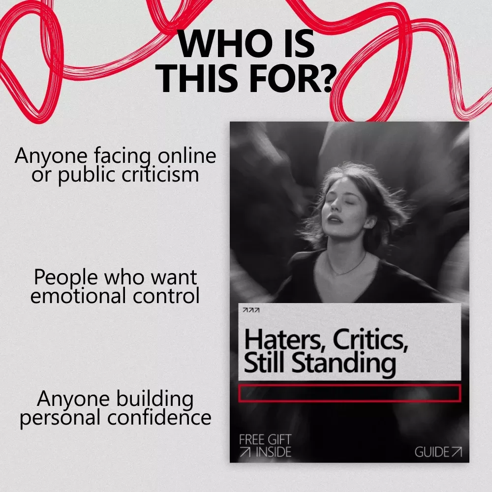 Haters, Critics, Still Standing – A Practical Guide on How to Deal With Haters and Critics With Confidence