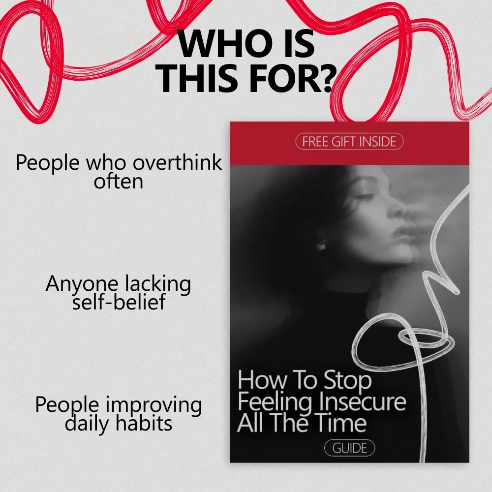 How to Stop Feeling Insecure All the Time – Practical Confidence Guide for Overthinking, Self-Doubt & Low Self-Esteem (Digital Download)